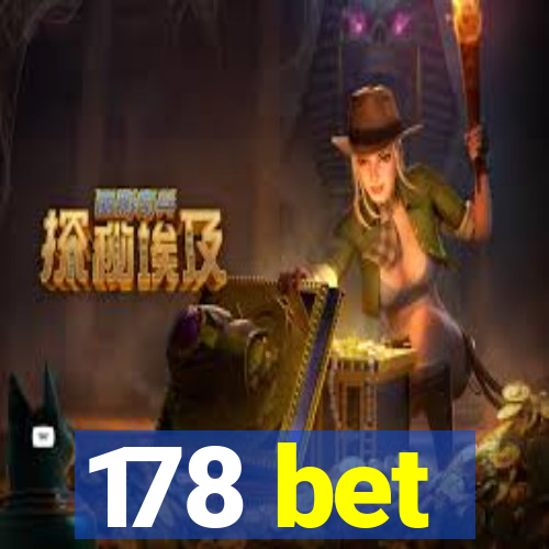 178 bet